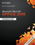 Shelly Cashman Series Microsoft Office 365 & Office 2016