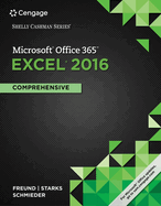 Shelly Cashman Series� Microsoft� Office 365 & Excel 2016: Comprehensive