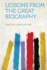 Lessons From the Great Biography