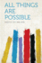 All Things Are Possible