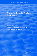 Transfer Rna in Protein Synthesis