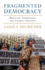 Fragmented Democracy
