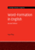 Word-Formation in English (Cambridge Textbooks in Linguistics)