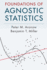 Foundations of Agnostic Statistics