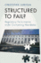 Structured to Fail?