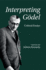 Interpreting G�del: Critical Essays