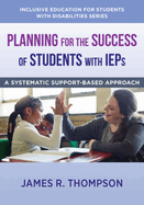 Planning for the Success of Students With Ieps