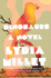 Dinosaurs: a Novel