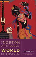 The Norton Anthology of World Literature (Norton Library, F)