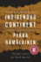 Indigenous Continent: the Epic Contest for North America