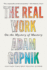 The Real Work: on the Mystery of Mastery