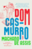 DOM Casmurro