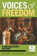 Voices of Freedom: a Documentary History (Volume 1)