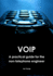 Voip-a Practical Guide for the Non-Telephone Engineer