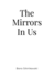 The Mirrors In Us