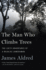 Man Who Climbs Trees Hc