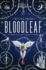 Bloodleaf (the Bloodleaf Trilogy)
