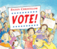 Vote! : an Accessible Illustrated Picture Book About Voting and Democracy for Children (Ages 6-9)-With Hilarious Dog Commentary