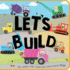 Let's Build: an Interactive Picture Book About Building a Park With a Critter Crew for Kids (Ages 4-7)