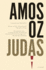 Judas: Prize-Winning Biblical Romance of Love, Betrayal, and Secrets in 1959 Jerusalem