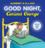 Good Night, Curious George Padded Touch-and-Feel: a Delightful Bedtime Board Book With Everyone's Favorite Curious Monkey
