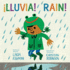 Rain! /�Lluvia! : Bilingual English-Spanish (Spanish Edition)