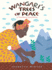 Wangari's Trees of Peace: a True Story From Africa