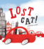 Lost Cat! : a Comforting Picture Book About a Pet's Adventures in Egypt, China, and Space for Kids (Ages 4-8)