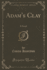 Adam's Clay a Novel Classic Reprint
