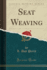 Seat Weaving Classic Reprint