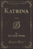 Katrina a Story Classic Reprint