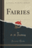 Fairies Classic Reprint