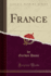 France Classic Reprint