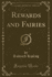 Rewards and Fairies (Classic Reprint)