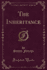 The Inheritance, Vol 2 of 3 Classic Reprint