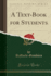 A Textbook for Students Classic Reprint