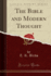The Bible and Modern Thought Classic Reprint