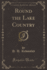 Round the Lake Country Classic Reprint