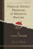 Parallel Source Problems in Medieval History Classic Reprint