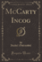 McCarty Incog Classic Reprint