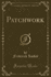 Patchwork Classic Reprint
