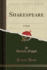 Shakespeare a Study Classic Reprint