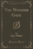 The Wonder Gate Classic Reprint