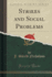 Strikes and Social Problems Classic Reprint