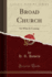 Broad Church Or What is Coming Classic Reprint