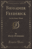 Brigadier Frederick and the Deans Watch Classic Reprint