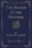 The Bloom O' the Heather Classic Reprint