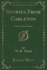 Stories From Carleton With an Introduction Classic Reprint
