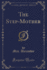 The Stepmother Classic Reprint