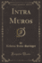 Intra Muros (Classic Reprint)